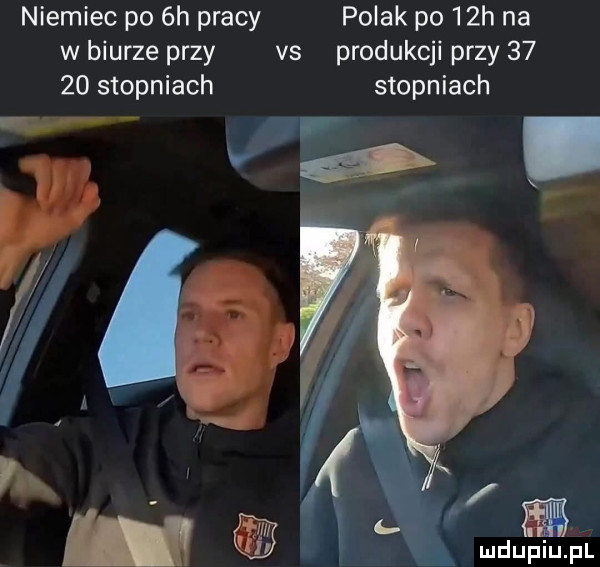 niemiec po  h pracy polak po   h na w biurze przy vs produkcji przy       stopniach stopniach w wyr. l my mdupiu p