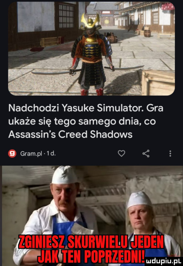 nadchodzi yasuke symulator. gra ukaże się tego samego dnia co assassin s creed shadows i gram pl   d. q  zla ludupiu. pl