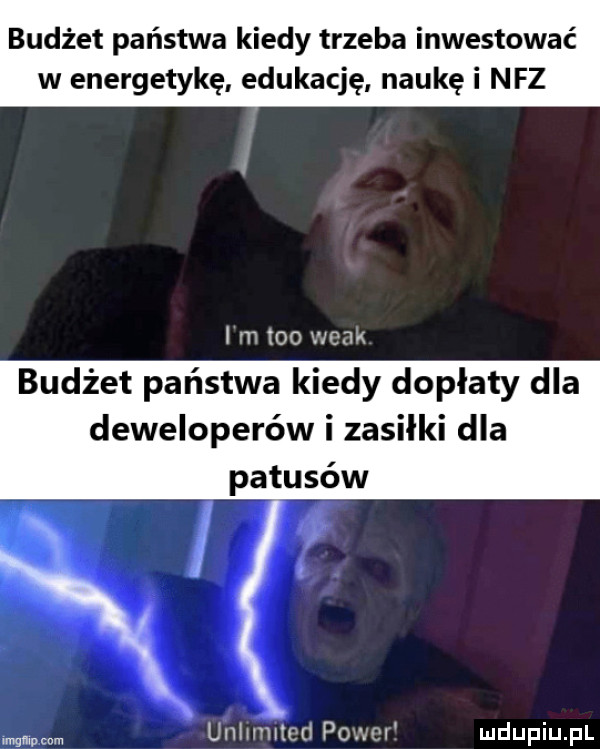 budżet państwa kiedy trzeba inwestować w energetykę edukację naukę i nfz im tao worm budżet państwa kiedy dopłaty dla deweloperów i zasiłki dla patusów unlumtm polu wmpmm