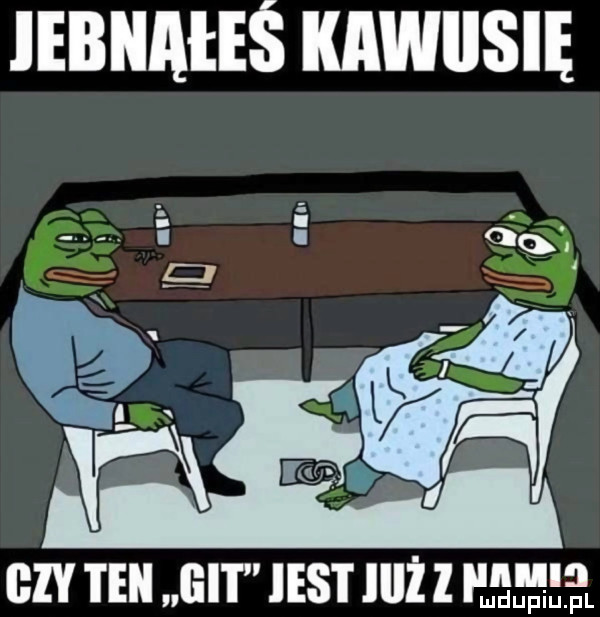 iebnałeś kawiisię   v i ell gi i ihs i iiiż