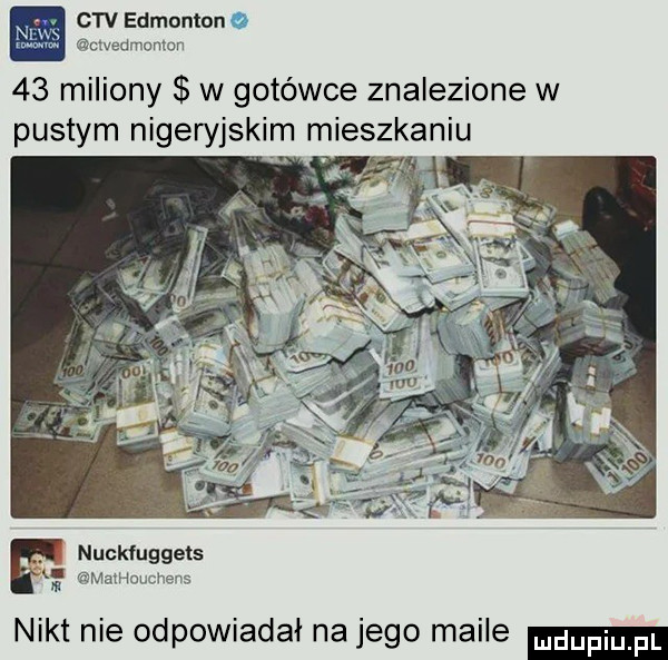 omv edmonton czvedrromon    miliony w gotówce znalezione w pustym nigeryjskim mieszkaniu nuckfuggets nmawouchers nikt nie odpowiadał na jego maile
