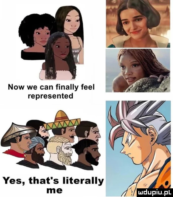 now we cen finalny fell represented me