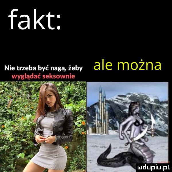 fa kt nie trzeba być nagą żeby mhupiu pl
