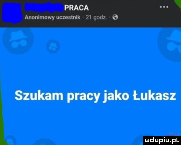 szukam płacy jako łukasz