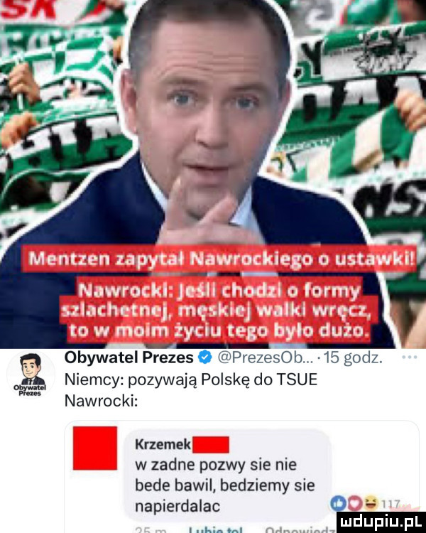 obywatel prezes o prezesob    godz. niemcy pozywają polskę do tsue nawrocki krzemek w zadne pozwy sie nie bede bawil bedziemy sie napierdalac o