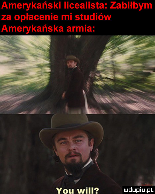 amerykański licealista zabiłbym za opłacenie mi studiów amerykańska armia. q   y-u wi mduplu pl