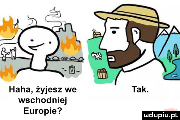 haba żyjesz we wschodniej europie