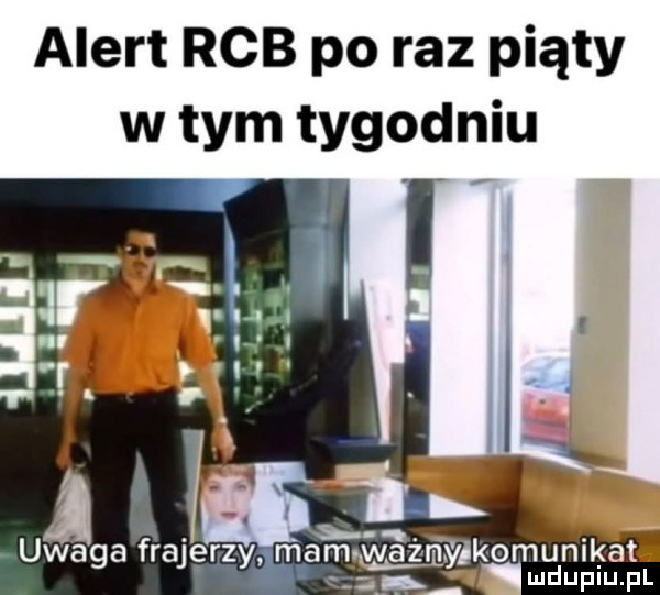 alert rab po raz piąty w tym tygodniu ł uwaga frajerzy mamąważrty lkomunikat mduplu pl