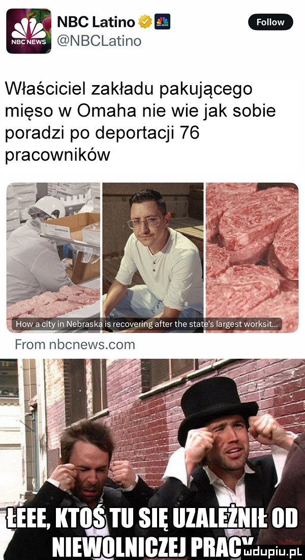 nbc ladino nscnews nbclatino właściciel zakładu pakującego mięso w omaha nie wie jak sobie poradzi po deportacji    pracowników n eeee ktoś i ll się lilalelllll iii niewillnigzel pbg ludupiu. fl