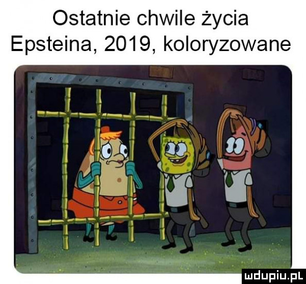 ostatnie chwile życia epsteina      koloryzowane