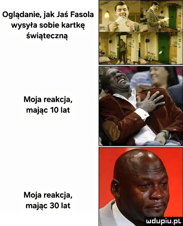 oglądanie jak jaś fasola wysyła sobie kartkę świąteczną moja reakcja mając    lat moja reakcja mając    lat