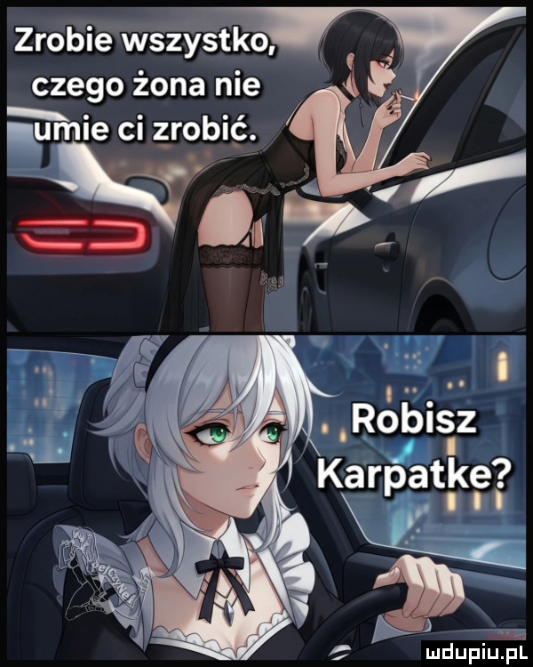 zrobie wszystko czego żona nie lumie ci zrobić. ﬂ
