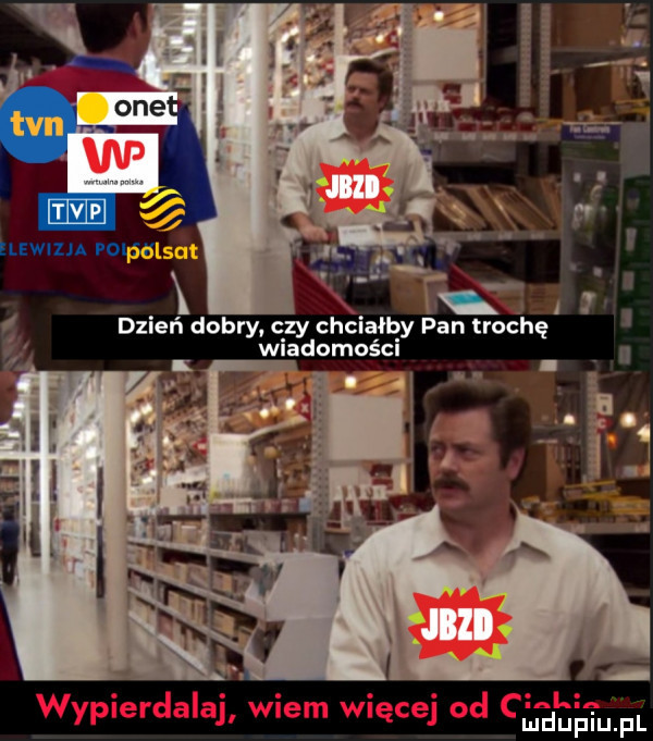 elewizja poi    dzień dobry. czy chciałby pan tao wiadomości