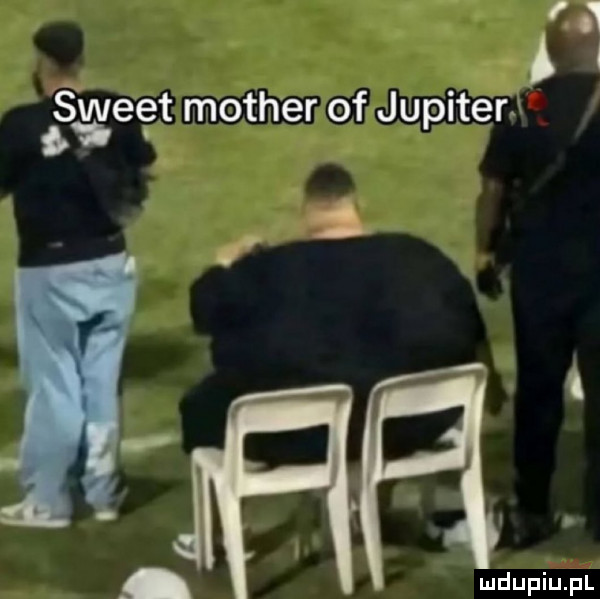 fweęt mather of jupitern