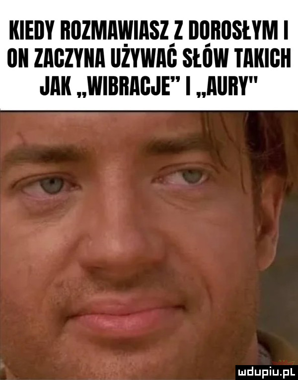 kiedy buzmawiiisz z ddbiistym i on znczvun użvwnf suiw mucu jak mama nin