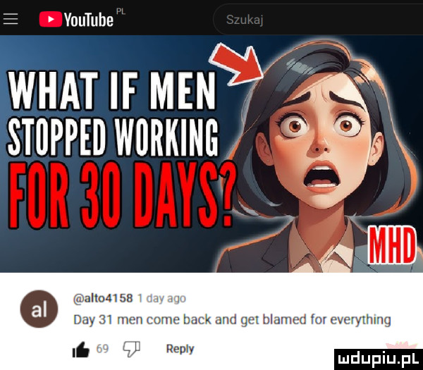 youtube wiat if men stﬂppedwﬂrking alt    a. dcy    men some beck and gal mama or eger hang i a rtv