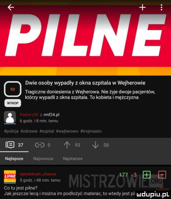 a pilne o dwie osoby wypadły z okna szpitala w wejherowie nguczne donies elia z wejherowa. nie zyje diole pacjentów którzy wypadli okna szpitala to kobieta i mężczyzna wap mm pl lex a ww hw    c u fr u mpl pm n w um    mm w ham co lu jest pilne jakleszcze lecą l mozna lm pomozyc materac lo wtedylesl p