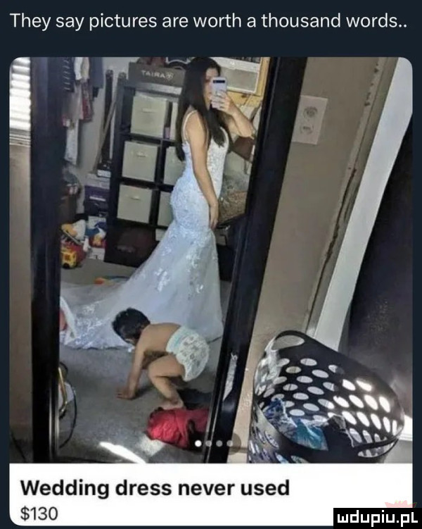 they say pictures are worth a thousand woods ma rm wedding dress neper used
