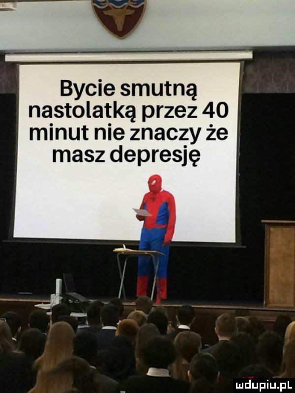 bycie smutną nąstola gną przez    minut nie znaczy że masz depresję