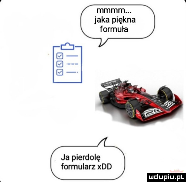mmmm. jaka piękna formuła ja pierdolę formularz xdd ludu iu. l