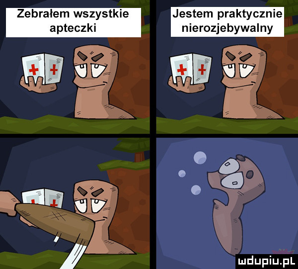 zebrałem wszystkie jestem praktycznie apteczki nierozjebywalny rei fﬁiv he iw