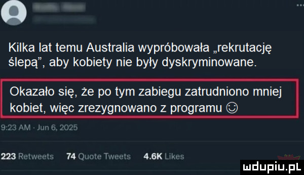 kilka lat temu australia wypróbowała rekrutację ślepą aby kobiety nie były dyskryminowane. usa n a nu t mx w mduplu pl
