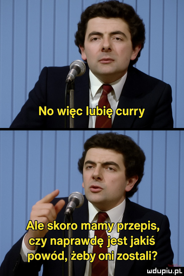 t no wile lubię curry   ale skor o mamy przepis czy napraw est jakiś powód żeby mi zostali