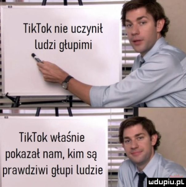 tiktok nie uczynił ludzi głupimi