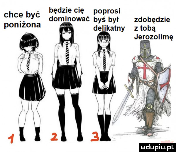 będzie cię poprosi dominować byś byl zdobędzie delikatny z tobą jerozolimę chce być poniżona ludu iu. l