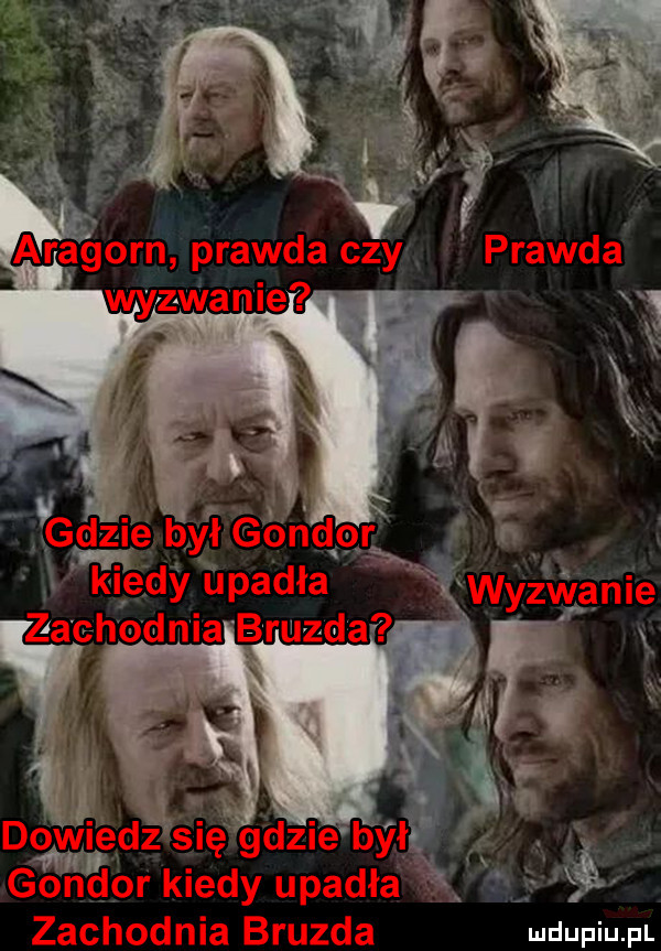 gace był gondtgzuf x kiedy. upadła dovxiedz sięxgdzie był. gondor kiedy upadła a    zachodnia bruzda