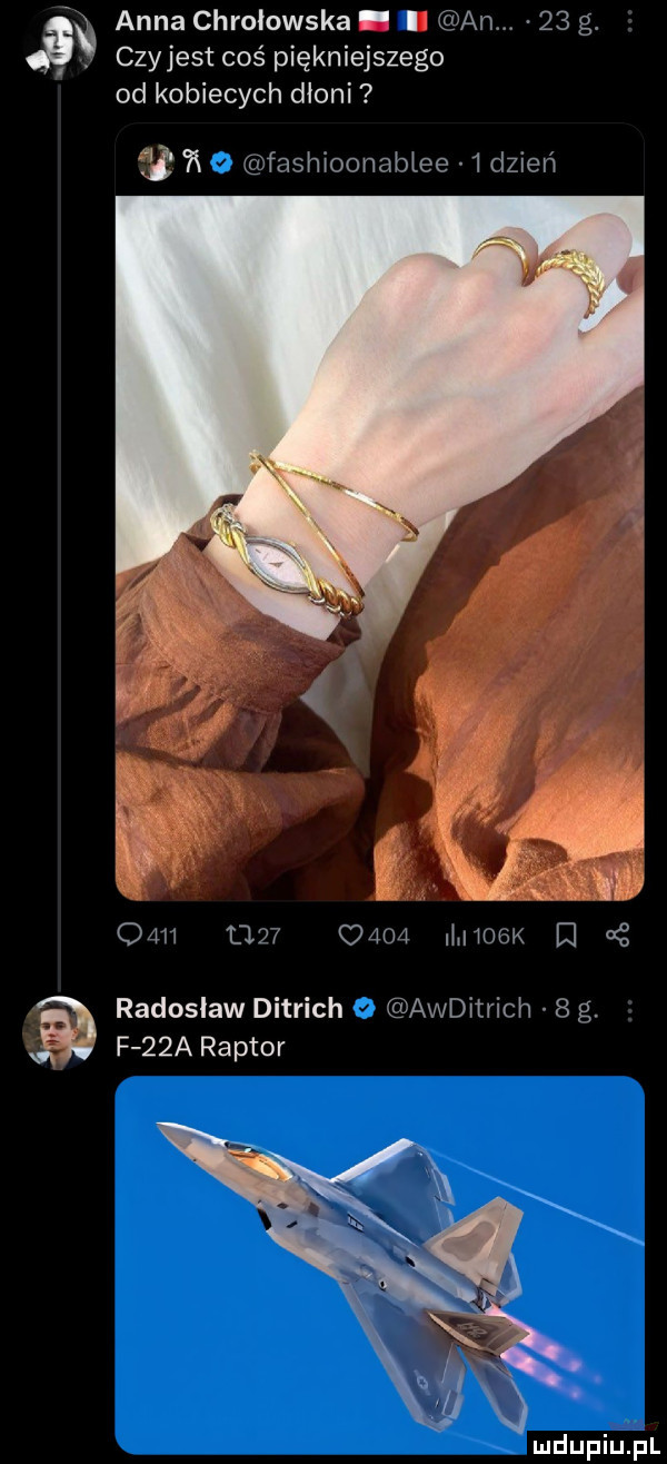 anna chronowska. i an.    g.   czy jest coś piękniejszego od kobiecych dłoni k fashioonabiee   dzień a      t         humax d cę radoslaw ditrich awditrich   g. f   a raptor