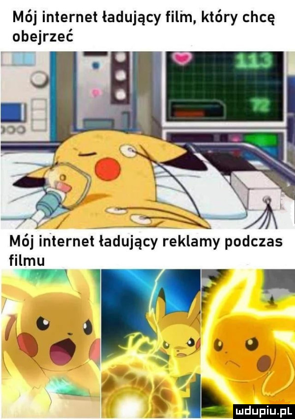 mój internet ładujący film który chcę obejrzeć i k mój internet ładujący reklamy podczas filmu  . a     ił