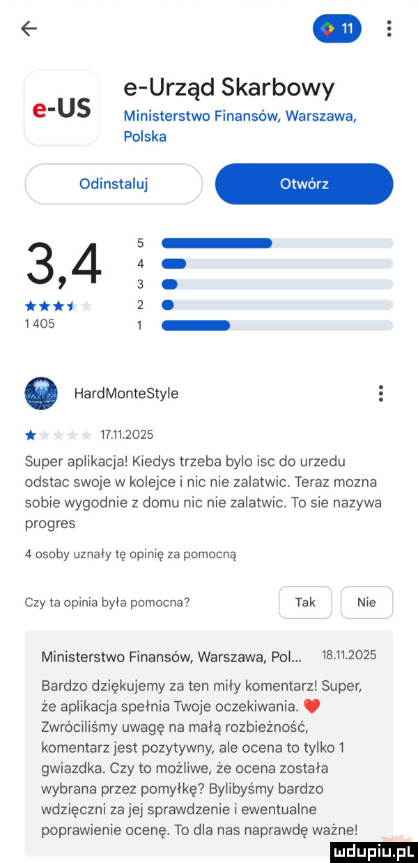 o e urząd skarbowy e us ministerstwo finansów warszawa polska        o hardmontester             wa   i super aplikacja kiedys trzeba bylo isc do urzedu odstac swoje w kolejce i nic nie zalatwic teraz mozna sobie wygodnie z domu nic nie zalatwic. to sie nazywa progres   osoby uznały tę opinię za pomocną czyta opinia była pomocna tak nie ministerstwo finansów warszawa palm          bardzo dziękujemy za ten mily komentarz super że aplikacja spelnia twoje oczekiwania. zwróciliśmy uwagę na małą rozbieżność komentarz jest pozytywny ale ocena to tylko gwiazdka. czy to możliwe że ocena została wybrana przez pomyłkę bylibyśmy bardzo wdzięczni za jej sprawdzenie i ewentualne poprawienie ocenił to dla nas naprawdę ważne