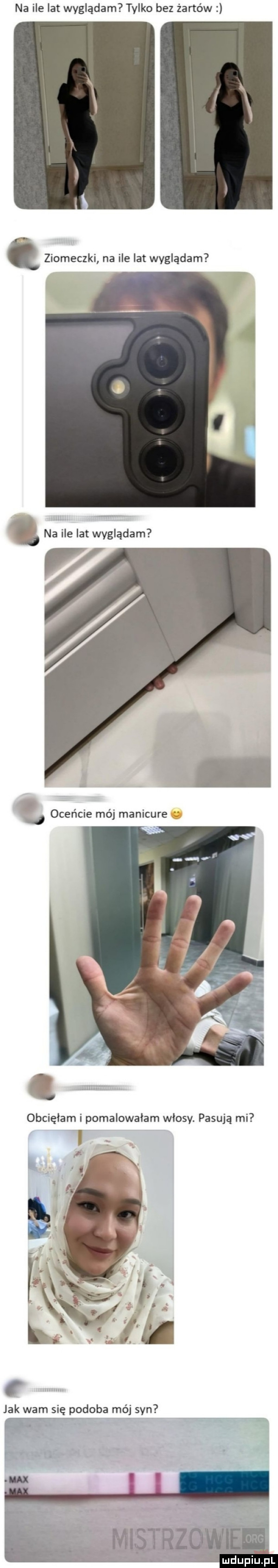 na ile lat wyglądam tylko bez żartów. na ile lat wyglądam jak wam się podoba mój syn