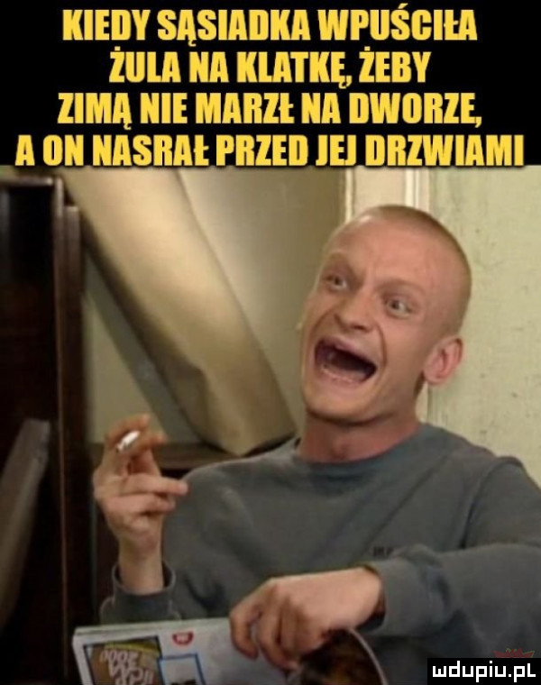 kiedy sąsiaiiika węuśgih llllll a ibl l kę zeby zima icie mięt a iiwiiiiie