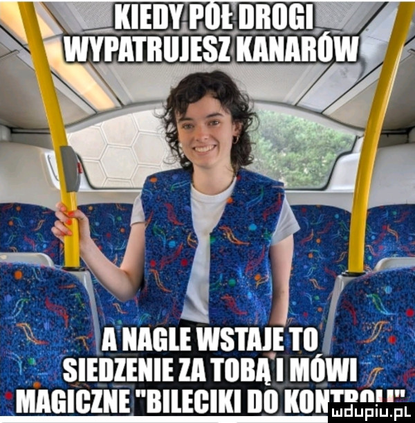 ekieiiya oe illllllil xxl   i f siedzenie latﬂba i mów maeigziie bileciki i   mam