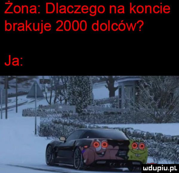 żona dlaczego na koncie brakuje      dolców