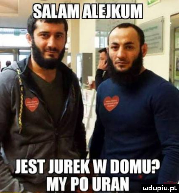 ihs i iiiiiek w mami ą my po nn mdupiupl