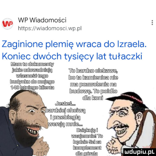 w wp wiadomości https wiad mosci wp pl zaginione plemię wraca do izraela. koniec dwóch tysięcy lat tułaczki mmmm ham mi m bud m mi mam emil ream