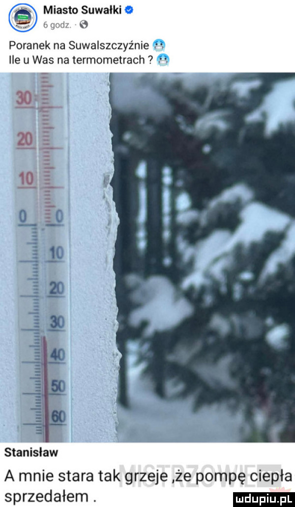 miasto suwalki z. bgodz poranek na suwalszczyźnie ile u was na termometrach a stanisław a mnie stara tak grzeje że pompę ciepla sprzedałem