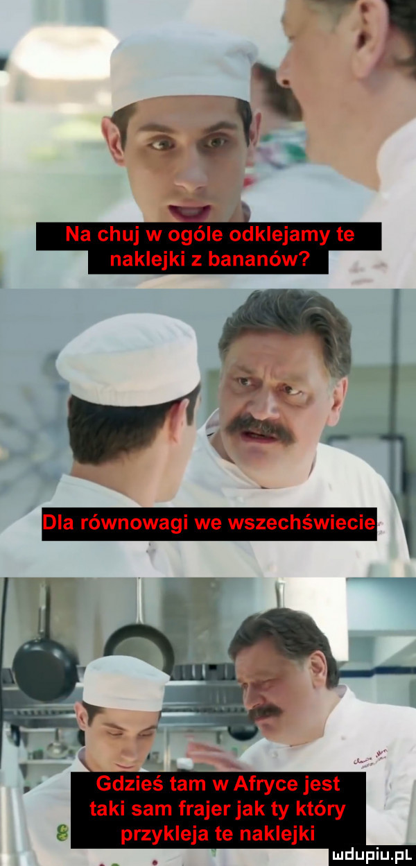 u      . v na chuj w ogóle odklejamy te naklejki z bananów gdzieś tam w afryce jest taki sam frajerjak ty który przykleja te naklejki