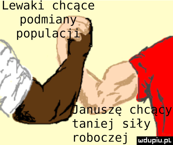 lewaki chcące podmiany populac i anusię chuj y taniej siły f  boc zuj