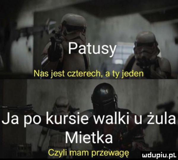 i npsjest czterec ﬁ vr jeden ja po kursie walki ń żuka mietka czyli mam przéwage mmm