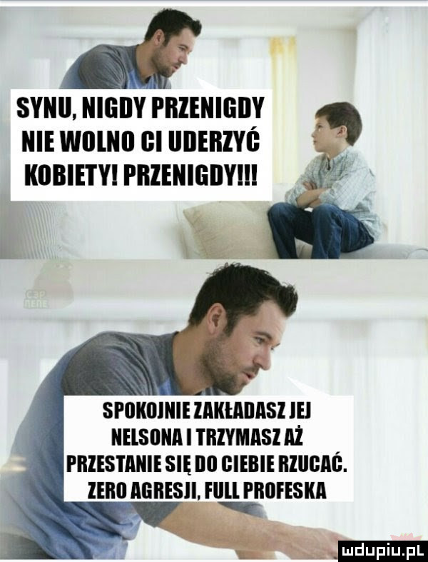 syiiii iiigiiy piizeiiigiiy hme wllliill iii iiiieiiiyii kobiety piizeiiigiiy i spdkiiinie laiitaiiasl ie nelsona i i bzymasi aż i iilesi aibie się iii ciebie nzucnc. ieiiii agnes fllll piiiifesiia ludu iu. l