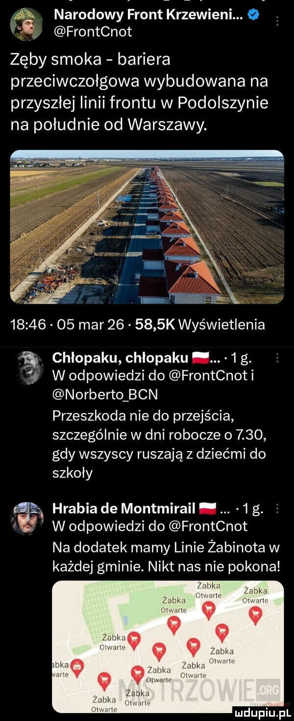 narodowy front krzewieni. o f frontcnot zęby smoka bariera przeciwczołgowa wybudowana na przyszłej linii frontu w podolszynie na południe od warszawy.          mar        k wyświetlenia chlopaku chlopaku.   g. w odpowiedzi do frontcnoti norberto ban przeszkoda nie do przejścia szczególnie w dni robocze o      gdy wszyscy ruszają z dziećmi do szkoły ręką hrabia de montmirail   g. wodpowiedzi do frontcnot na dodatek mamy linie żabinota w każdej gminie. nikt nas nie pokona