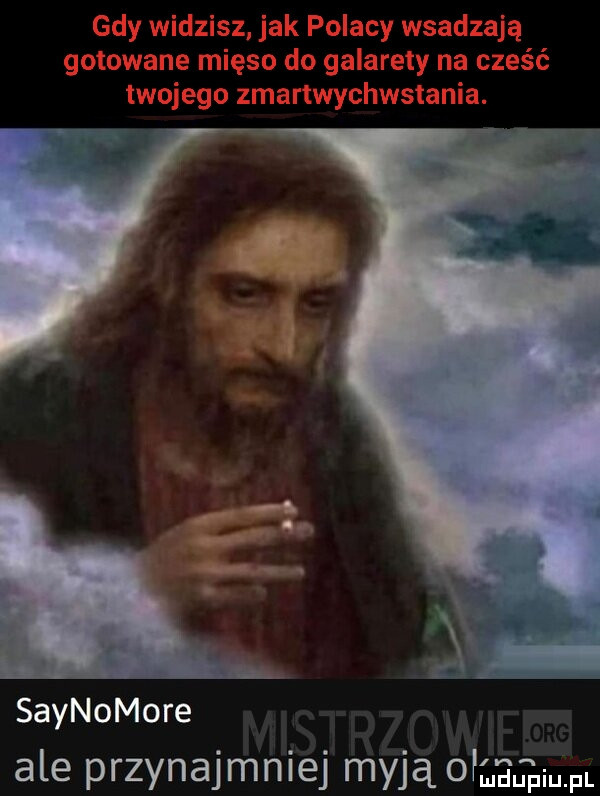 saynomore ale przynajmniej myją ołeutuqul