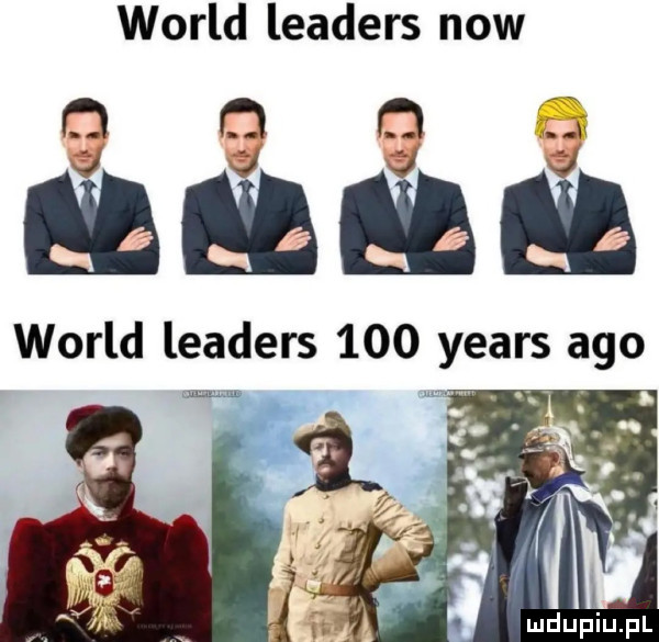 wored leaders now i wored leaders     yeats ago