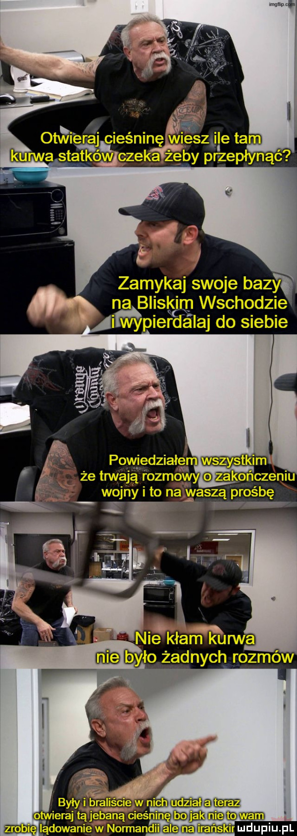 zamykaj swoje bez na bliskim wschodzie wypierdala do siebie otwieraj tą jebana cieśnin bdbhbgiegdcet. m lądowanie w normandil
