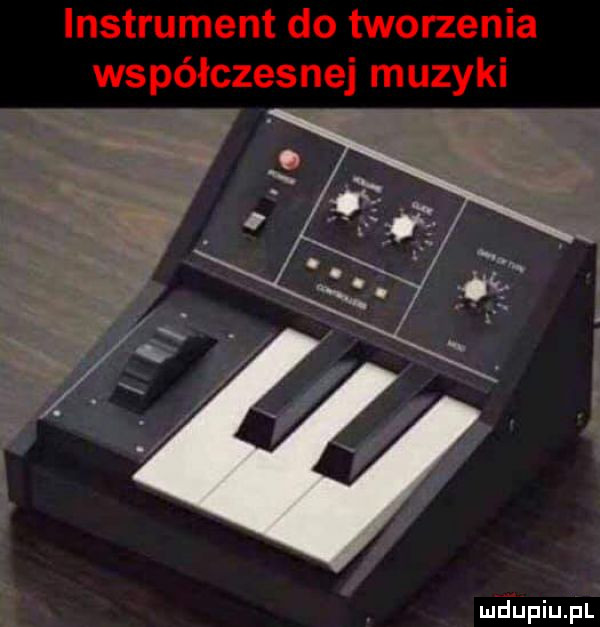 instrument do tworzenia współczesnej muzyki