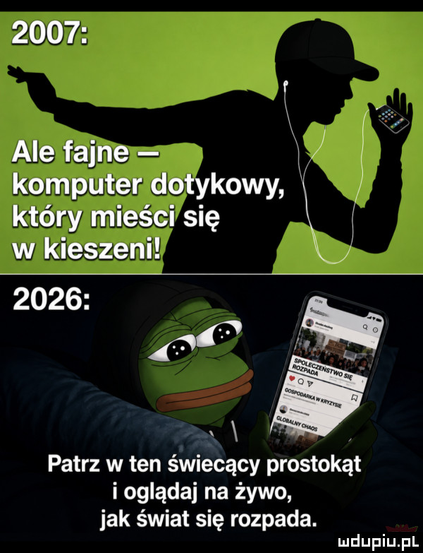 i ale fajne x komputer dotykowy v który mieści się u w kieszeni         ml. n v patrz w ten świecący prostokąt i oglądaj na żywo jak świat się rozpada
